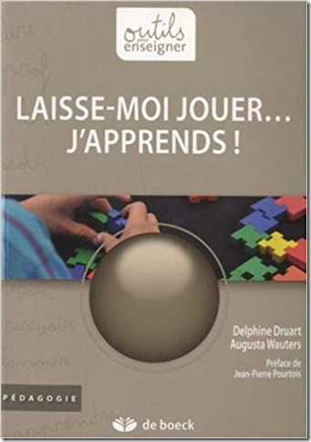 Professionnels de l&rsquo;éducation : un livre sur l&rsquo;apprentissage par le jeu !